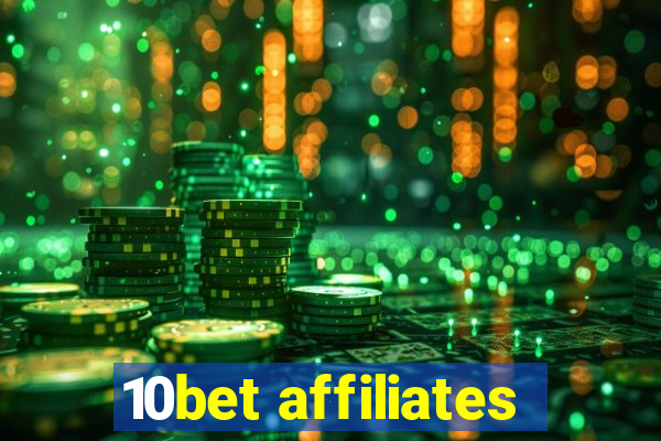 10bet affiliates